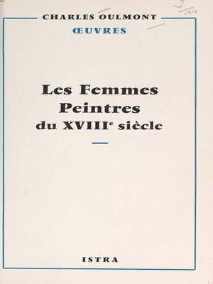 cover image of Les femmes peintres du XVIIIe siècle